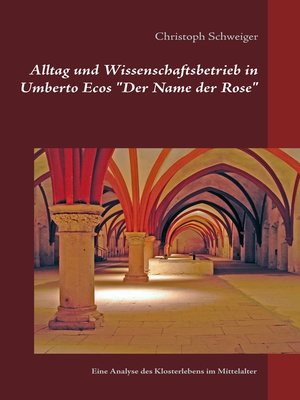 cover image of Alltag und Wissenschaftsbetrieb in Umberto Ecos "Der Name der Rose"